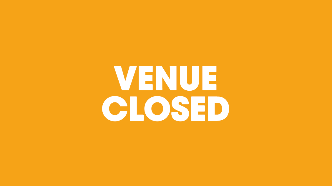 Venue Closed