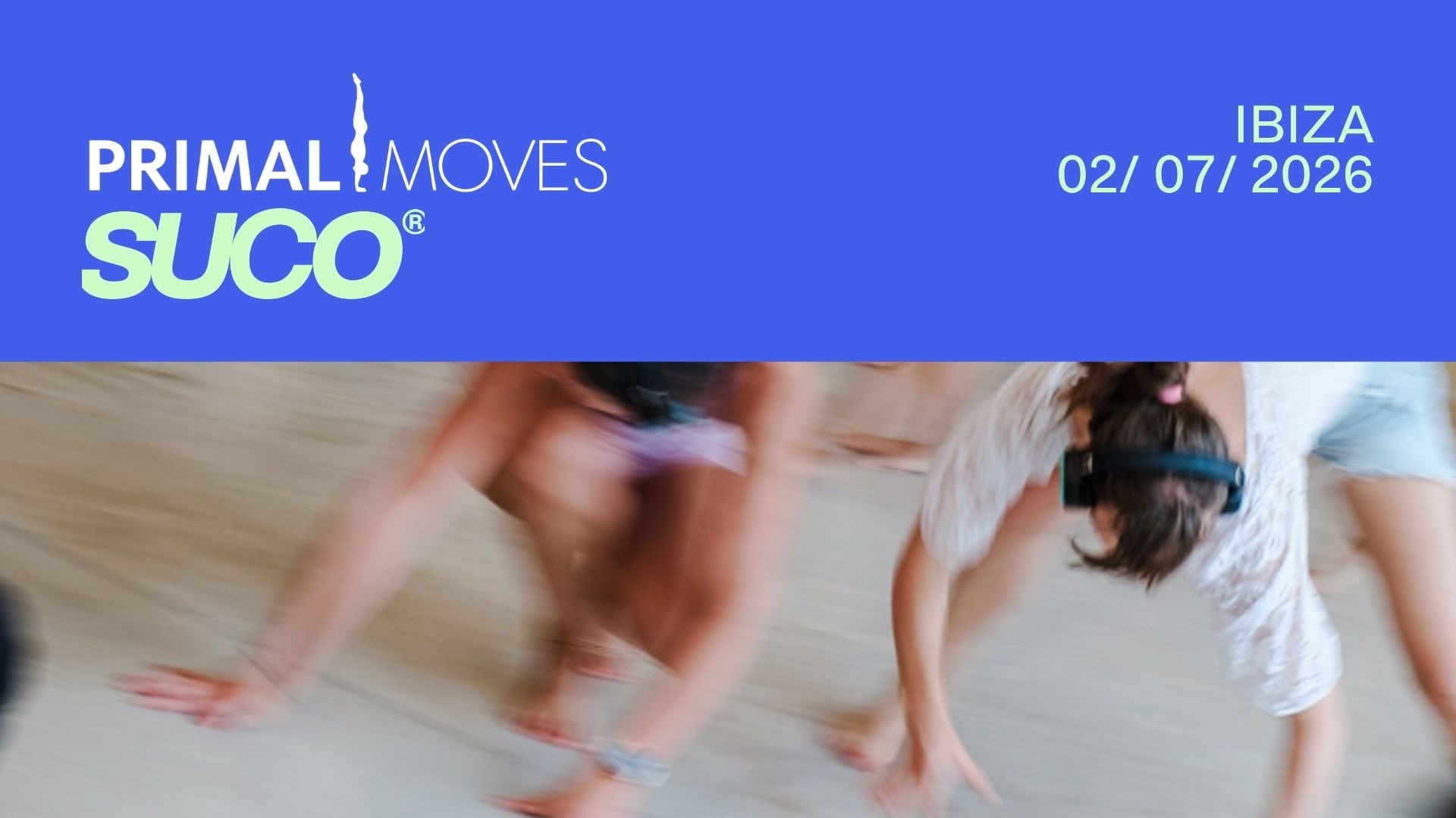 SUCO X Primal Moves IBZ - Virtual,club Suco