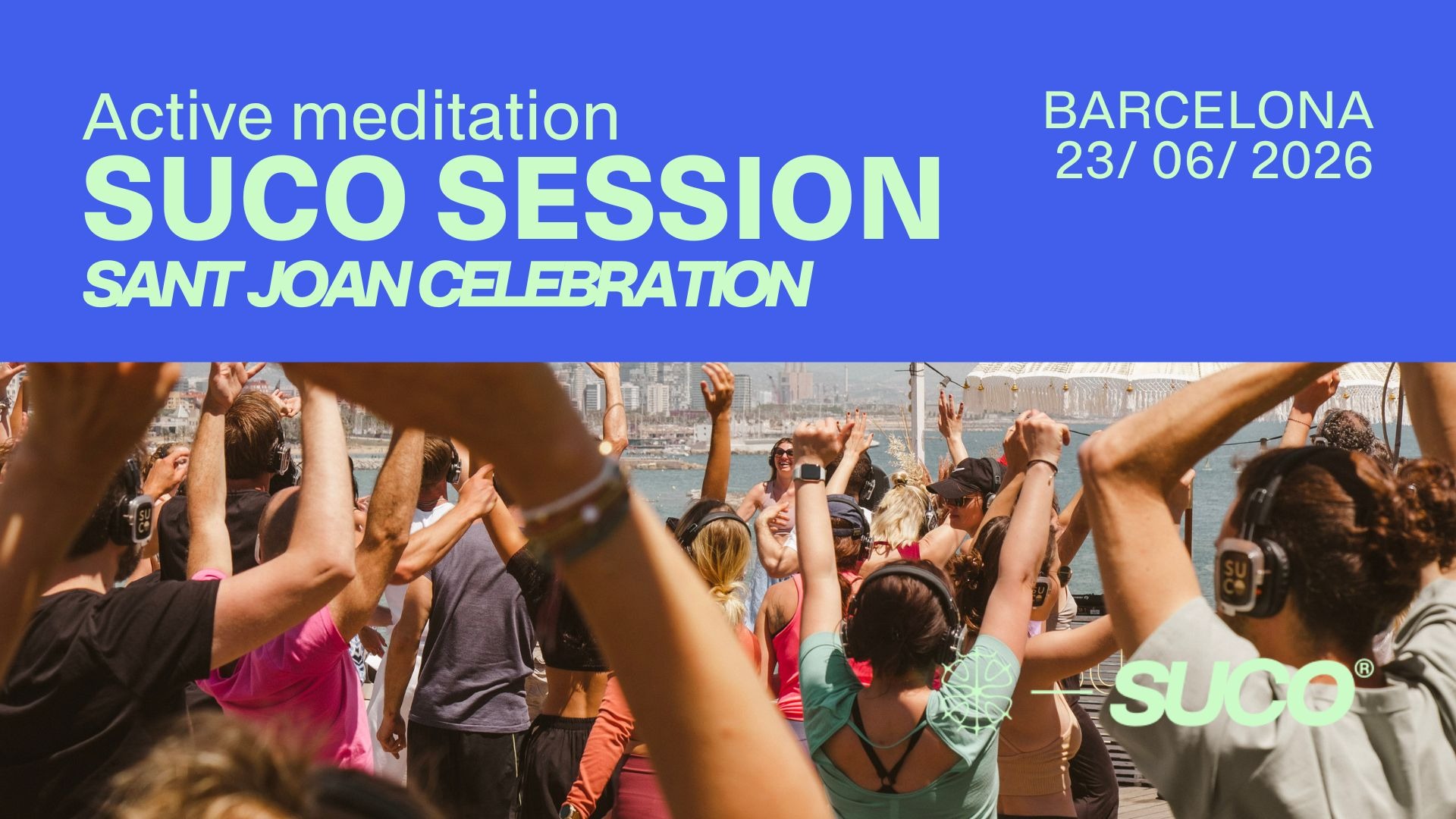 SANT JOAN - SUCO Session: UNITY - Virtual,club Suco