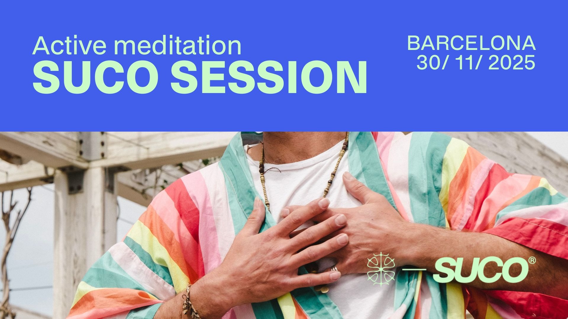 SUCO Session - MIRACLE OF LIFE - Virtual,club Suco