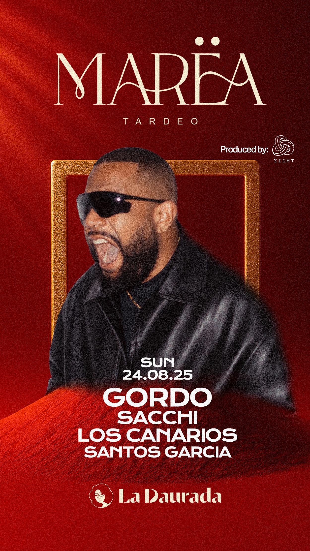 GORDO  |  MARËA 24.08.2025 - Club La Daurada