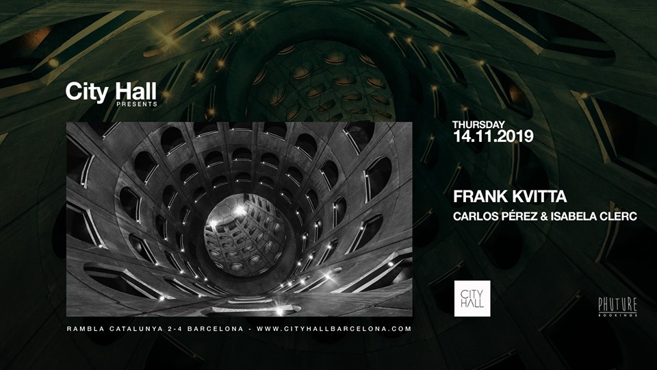 City Hall pres. Frank Kvitta - Club Cityhall City Hall pres. Frank Kvitta - Club Cityhall