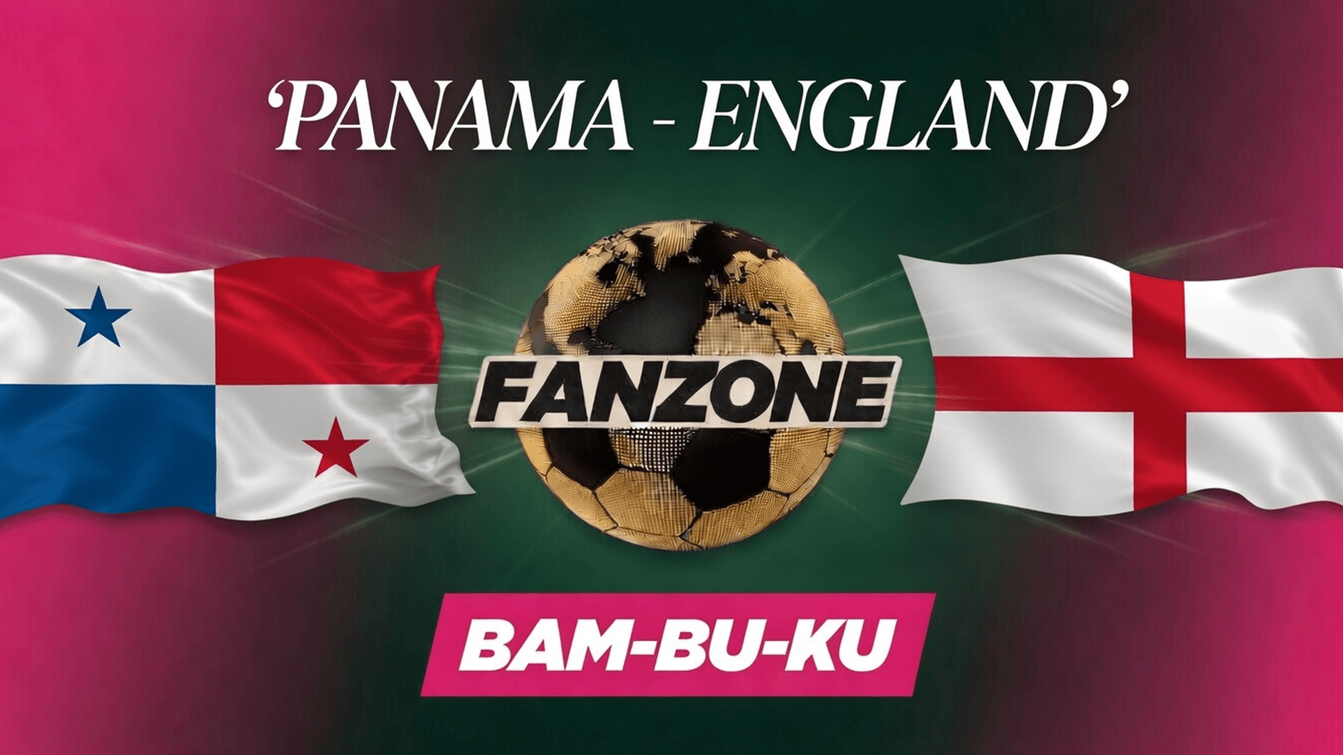 PANAMA - ENGLAND
