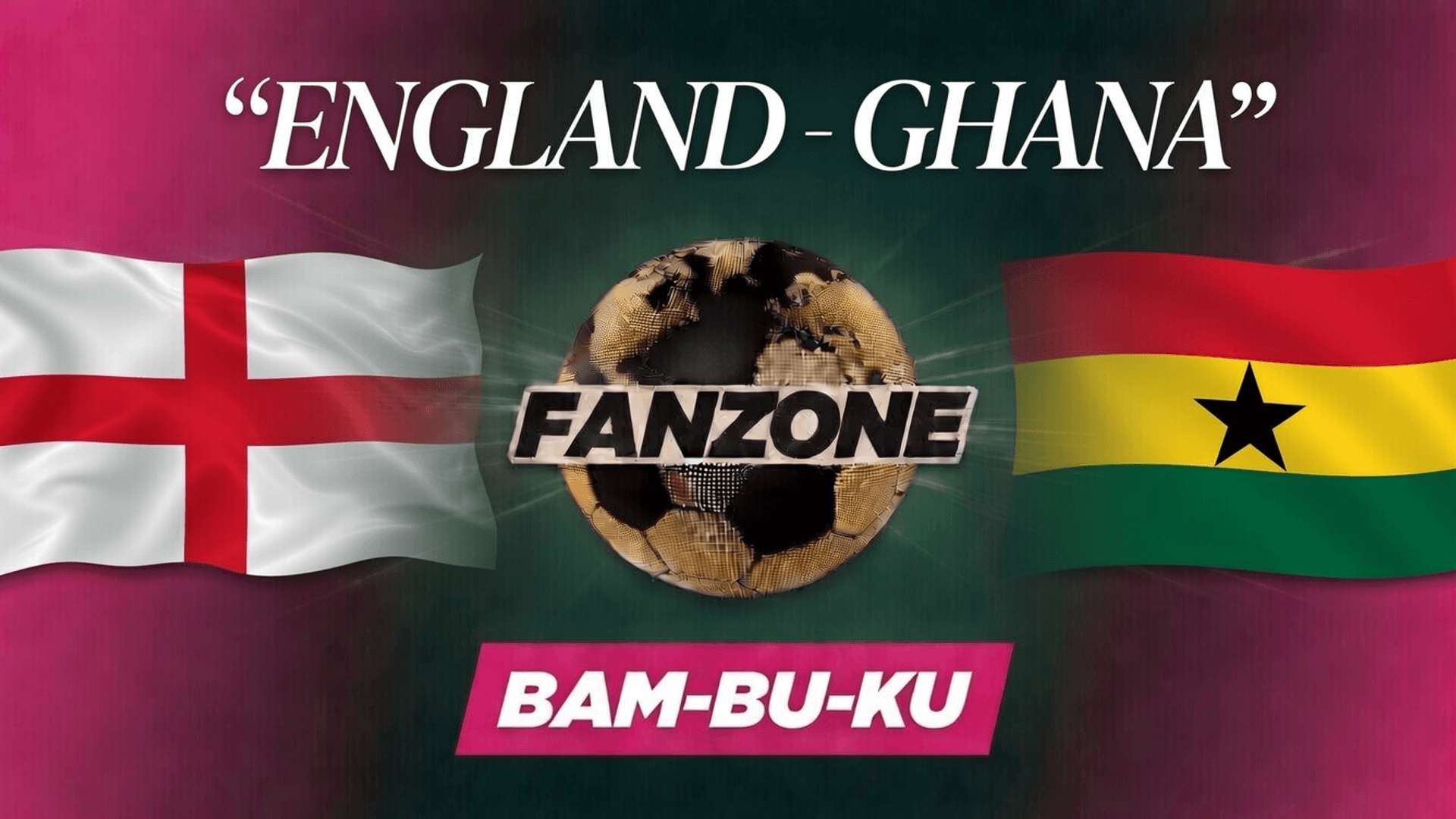 ENGLAND - GHANA