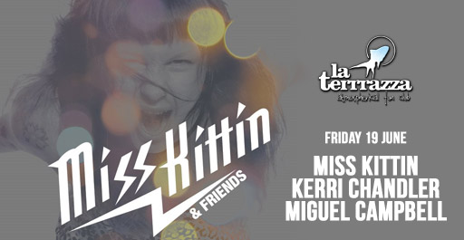 MISS KITTIN &AMP; FRIENDS OFFWEEK PARTY EN LA TERRRAZZA LA TERRRAZZA - HAPPY TECHNO