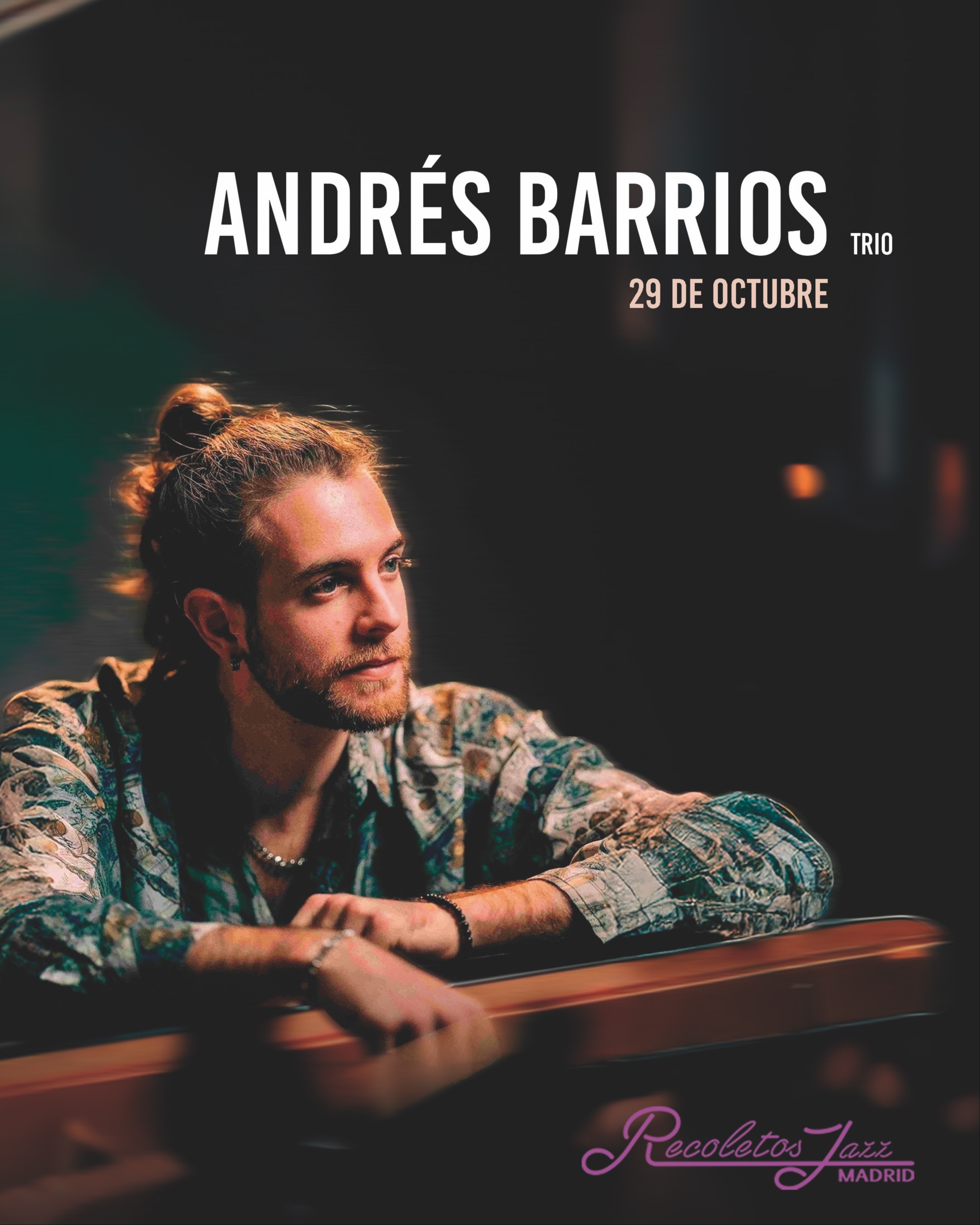 ANDRÉS BARRIOS TRIO  8:00PM
