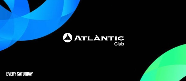 SATURDAY AT ATLANTIC ATLANTIC BARCELONA