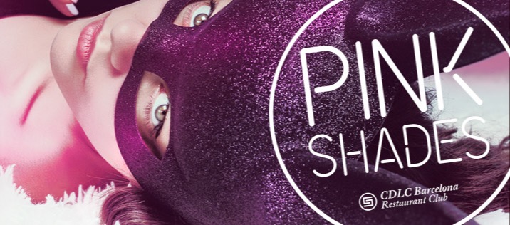 PINK SHADES - Club Carpe Diem Barcelona PINK SHADES - Club Carpe Diem Barcelona