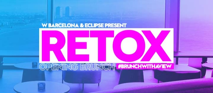 RETOX | #BRUNCHWITHAVIEW OPENING ECLIPSE