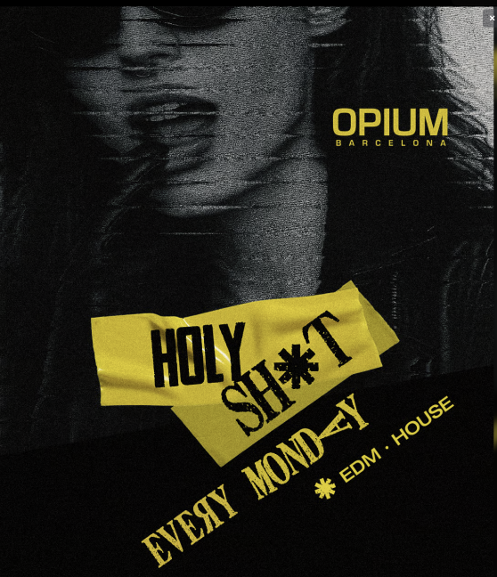 OPIUM - Holy S**t - Club Opium - WELOVEBCN