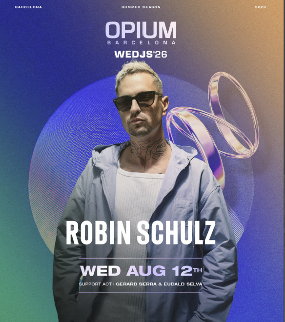 ROBIN SHULTZ - Club Opium - WELOVEBCN