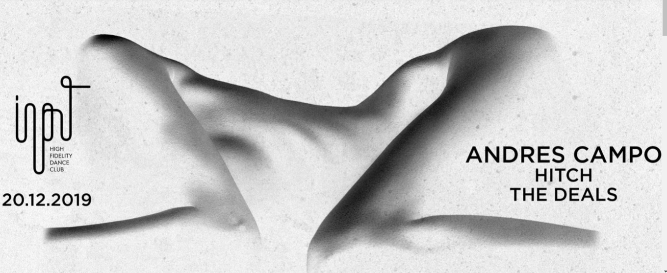 Input presents Andres Campo - Club INPUT Input presents Andres Campo - Club INPUT