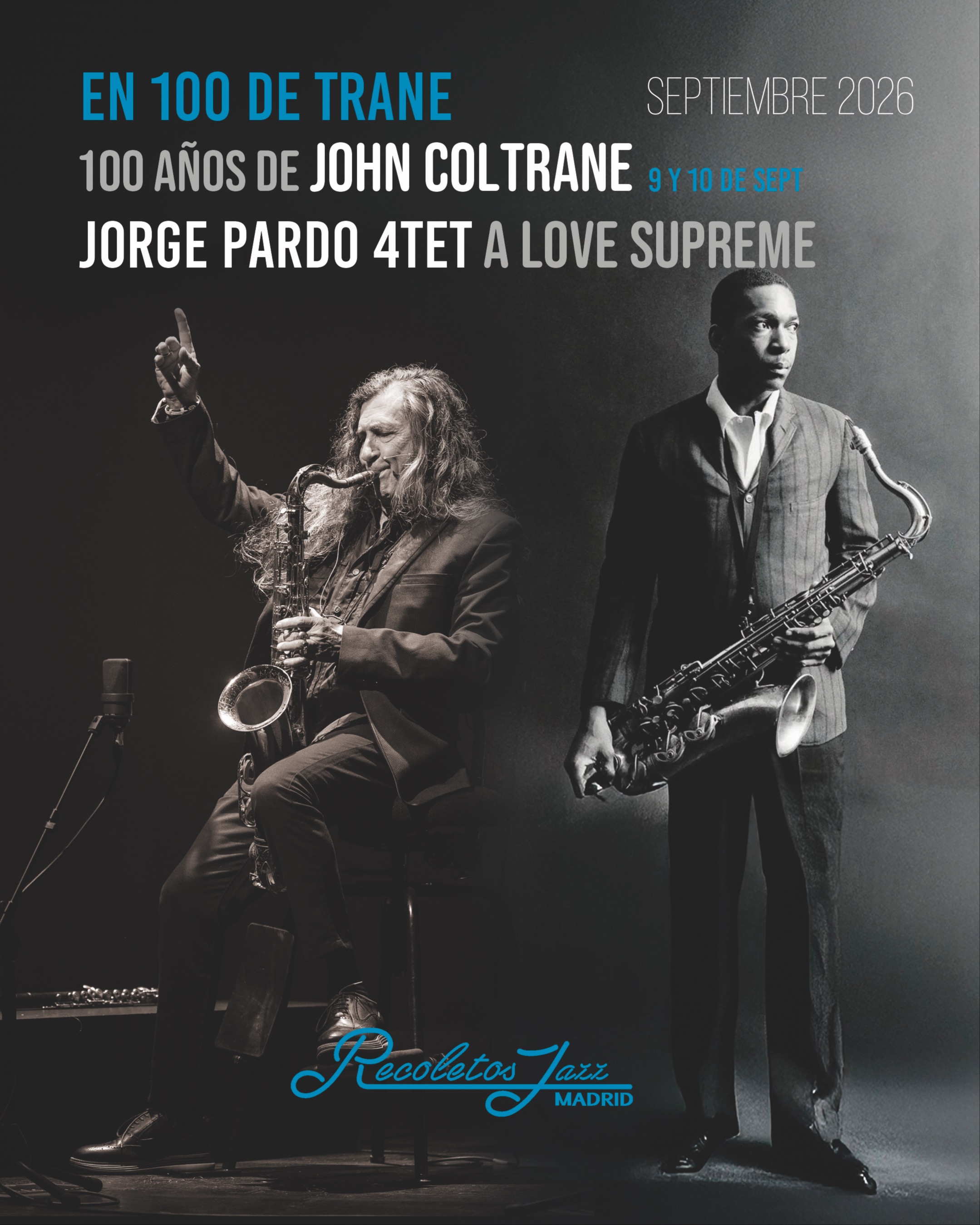 100 años de John Coltrane -JORGE PARDO A LOVE SUPREME PROJECT- 8PM