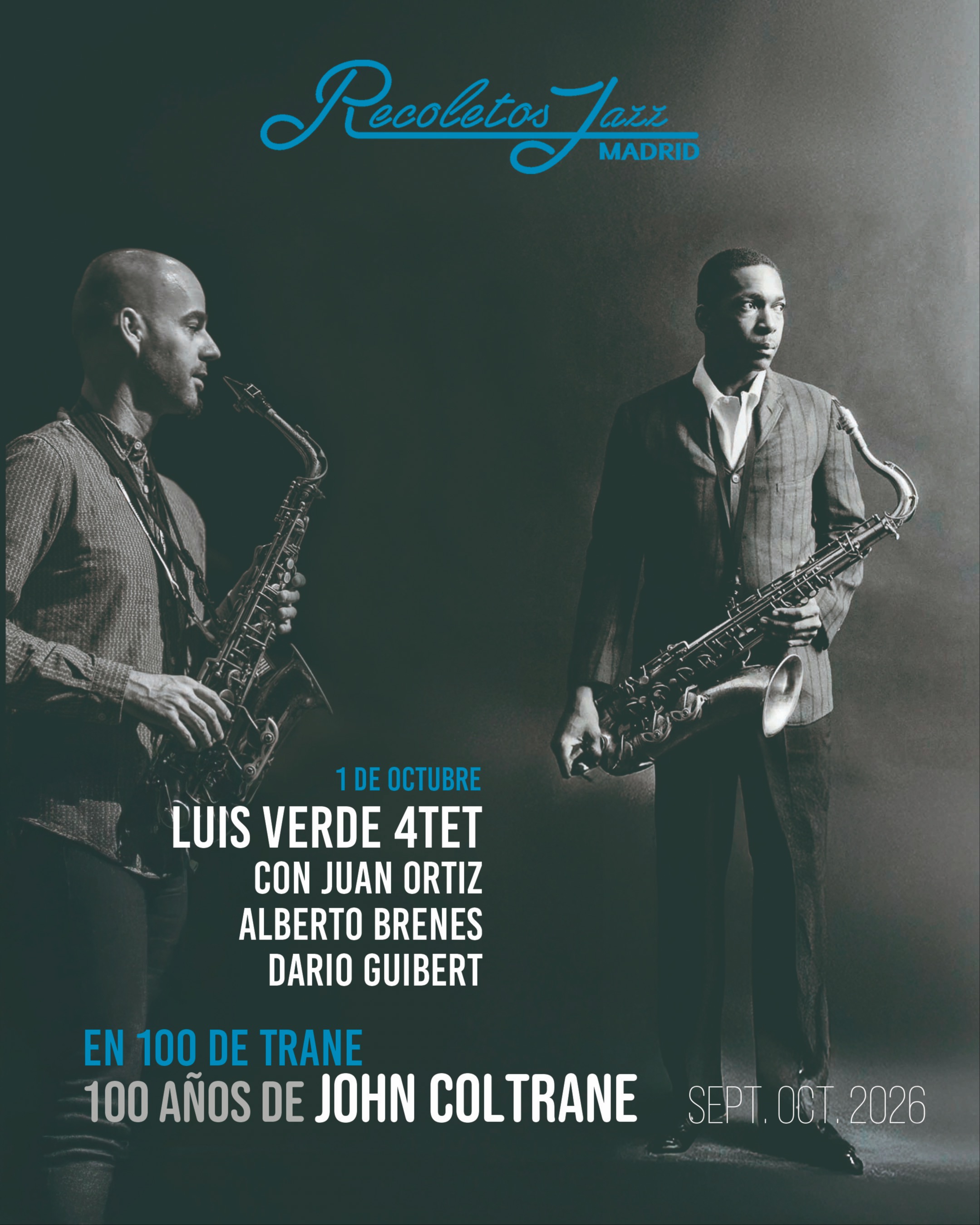 100 años de John Coltrane - LUIS VERDE  QUARTET- 8PM