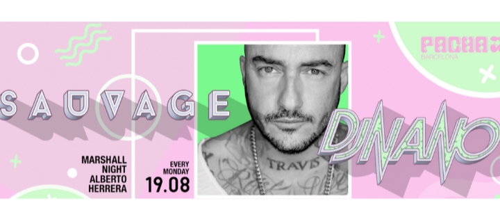 SAUVAGE | Dj Nano - Club Pacha Barcelona SAUVAGE | Dj Nano - Club Pacha Barcelona