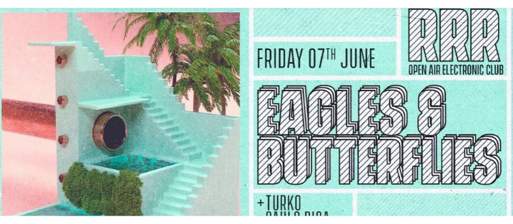 RRR FRIDAY NIGHT W/ EAGLES &AMP; BUTTERFLIES LA TERRRAZZA - HAPPY TECHNO
