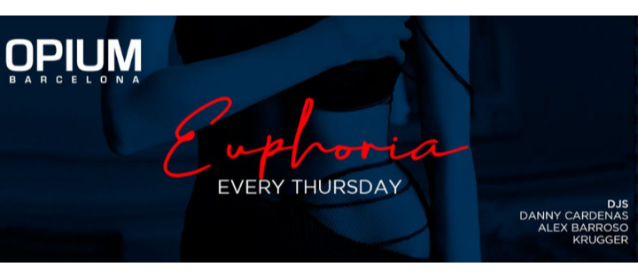 EUPHORIA - Club Opium Barcelona EUPHORIA - Club Opium Barcelona