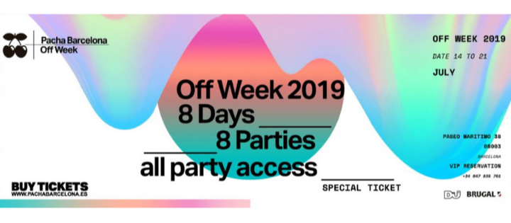 Special Off Week Ticket - 8 Days Access - Club Pacha Barcelona Special Off Week Ticket - 8 Days Access - Club Pacha Barcelona