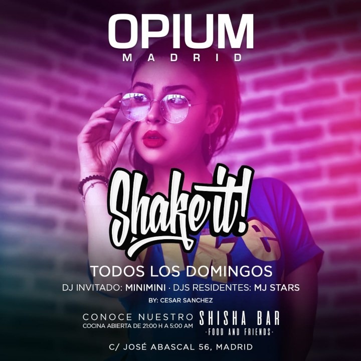 Shake It - Club Opium Madrid Shake It - Club Opium Madrid