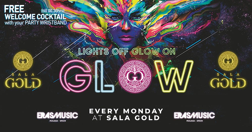 GLOW - every monday - Club SALA GOLD GLOW - every monday - Club SALA GOLD