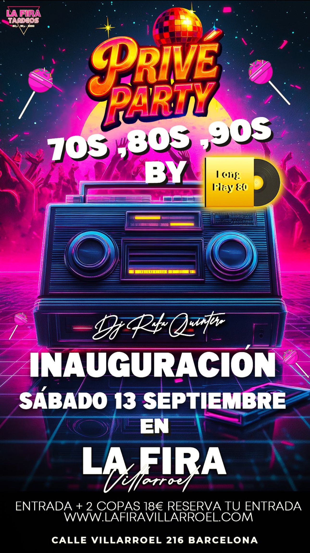  Prive party Tardeo 70s 80s 90s (La Fira Villarroel) - Club La Fira  Villarroel