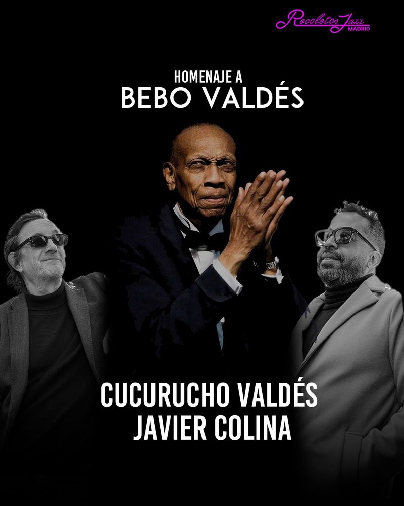 TRIBUTE TO BEBO VALDÉS BY CUCURUCHO VALDÉS &amp; JAVIER COLINA 8:30pm