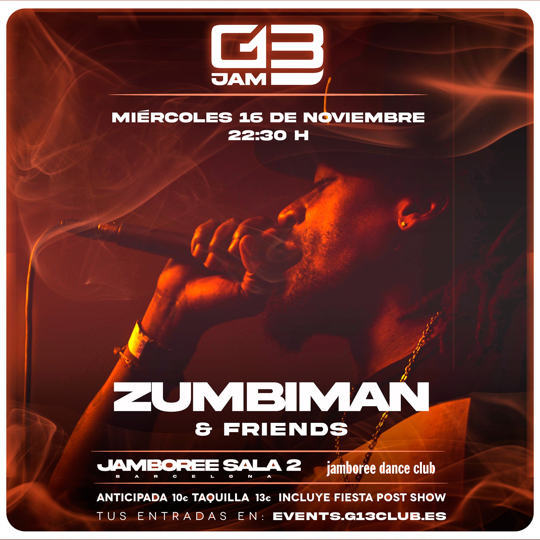 ZUMBIMAN AND FRIENDS EN G13 JAM  G13 EVENTS