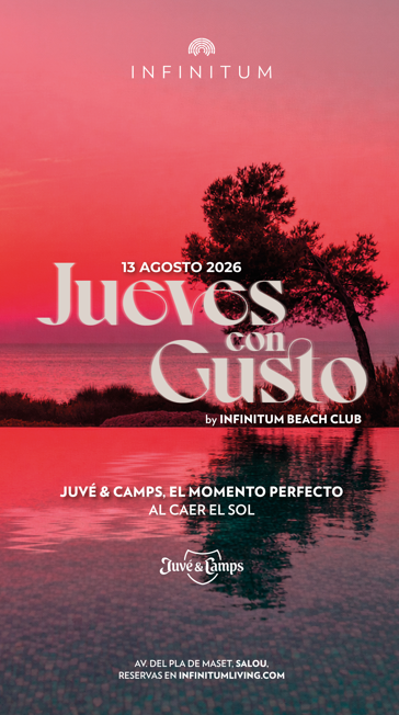 JUEVES CON GUSTO X JUVÉ &amp; CAMPS