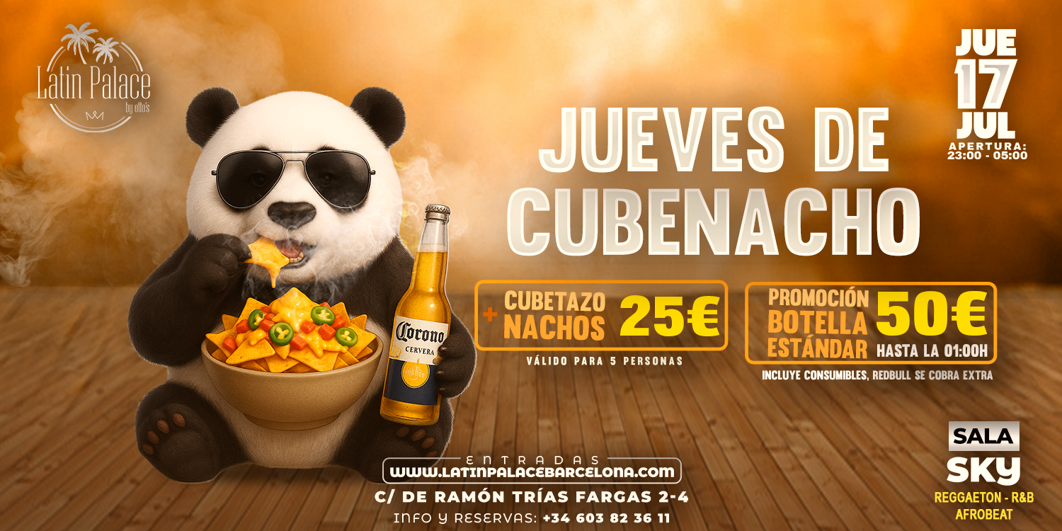 JUEVES - CUBENACHOS LATIN PALACE BARCELONA SALA SKY