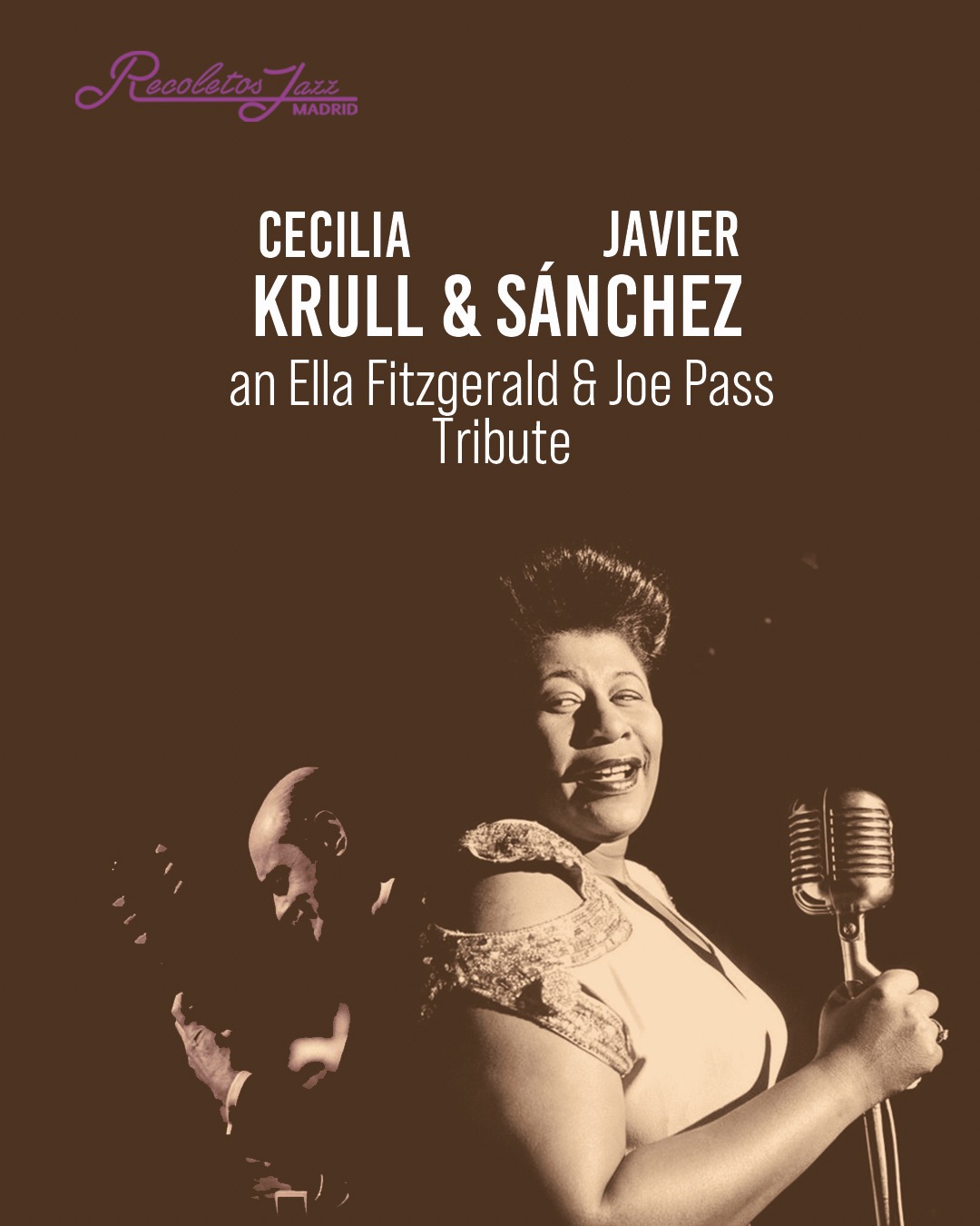 Cecilia Krull &amp;  Javier Sánchez, an Ella Fitzgerald &amp;a Joe Pass Tribute 6:30 PM