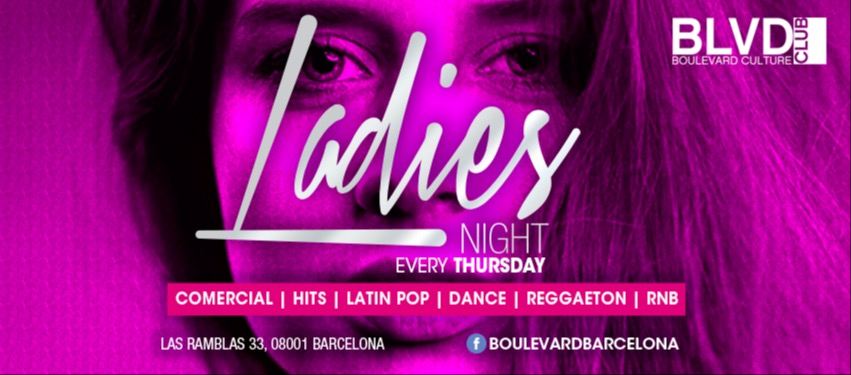 LADIES NIGHT AT DOME CLUB BCN - Club Boulevard LADIES NIGHT AT DOME CLUB BCN - Club Boulevard