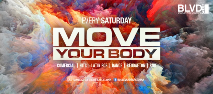 MOVE YOUR BODY - Club Boulevard MOVE YOUR BODY - Club Boulevard