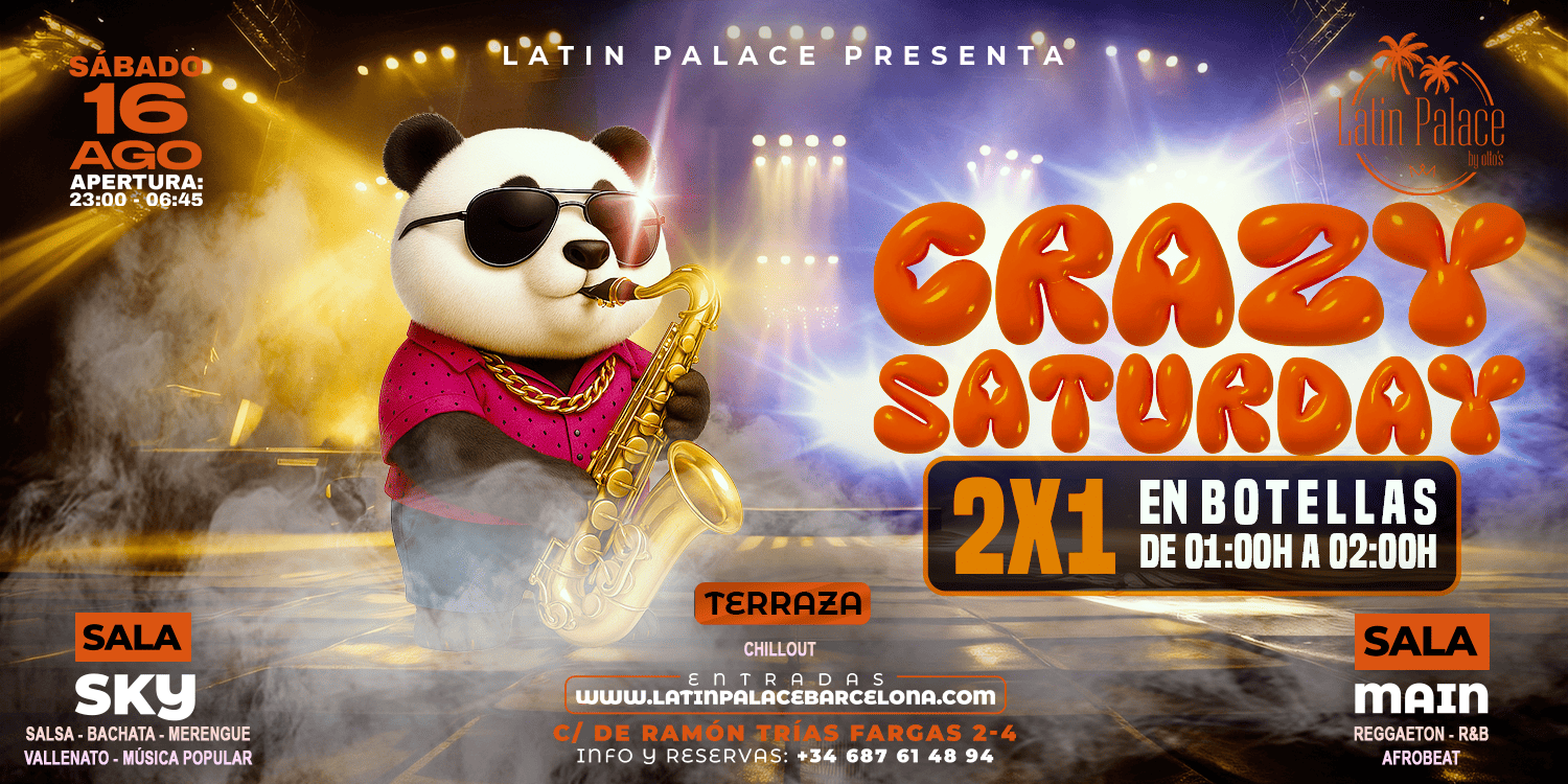 CRAZY SATURDAY - Club Latín Palace terraza/ Sky/ main