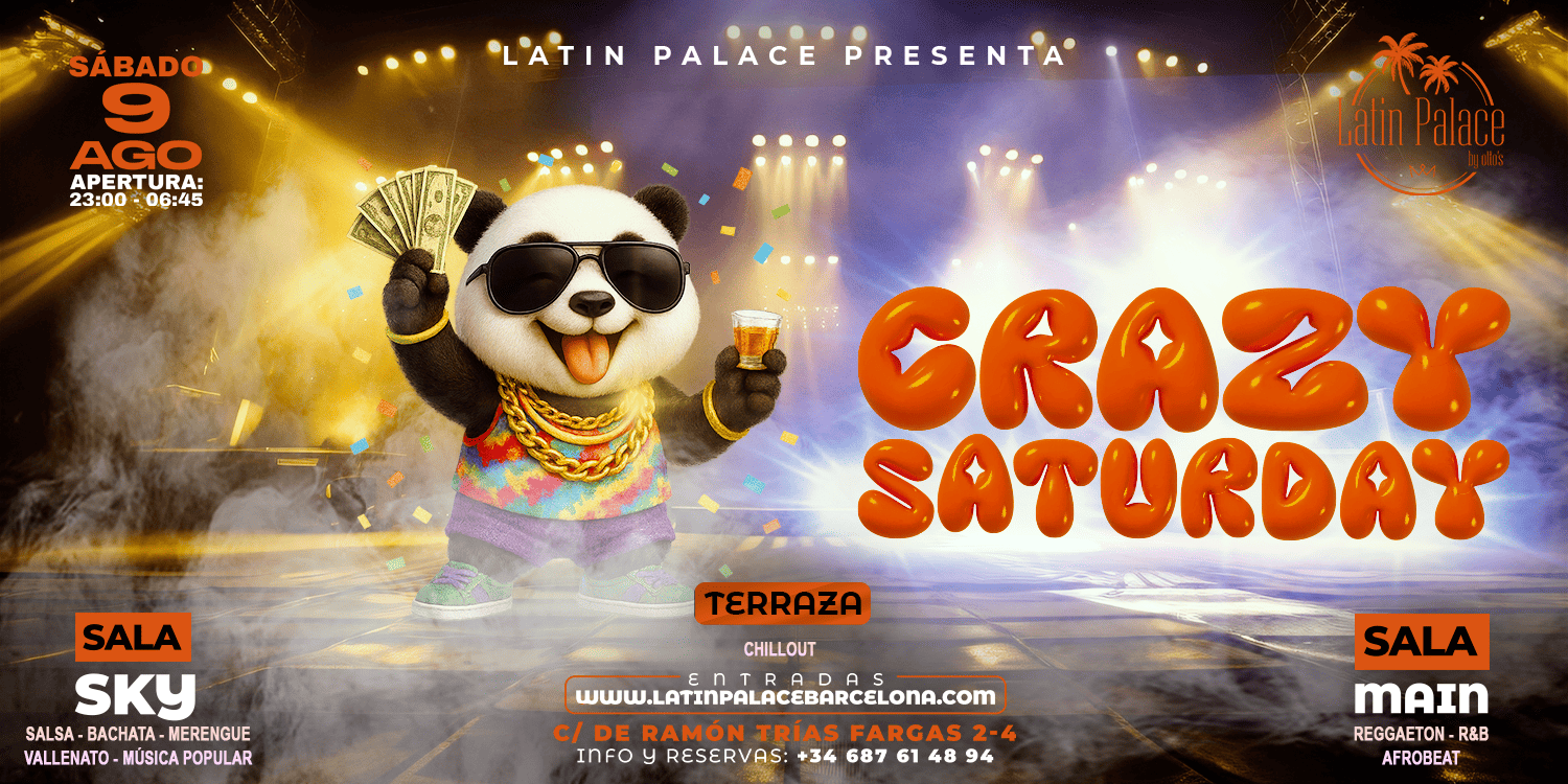 CRAZY SATURDAY - Club Latín Palace terraza/ Sky/ main