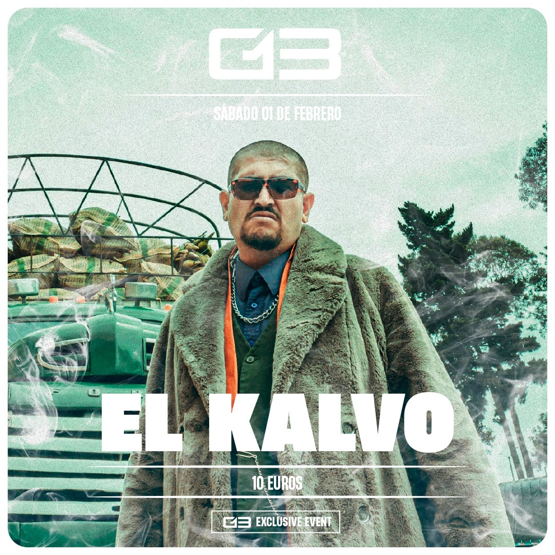 EL KALVO + ARTISTAS INVITADOS G13 EVENTS