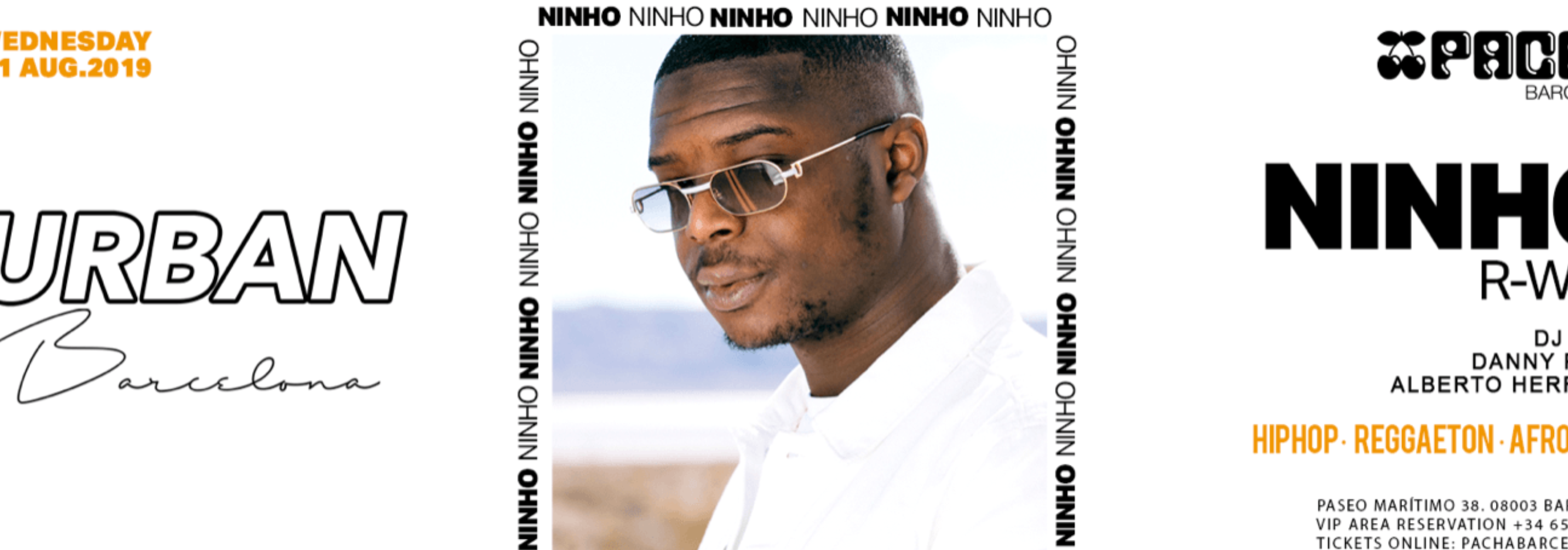 URBAN pres. NINHO - Club Pacha Barcelona URBAN pres. NINHO - Club Pacha Barcelona