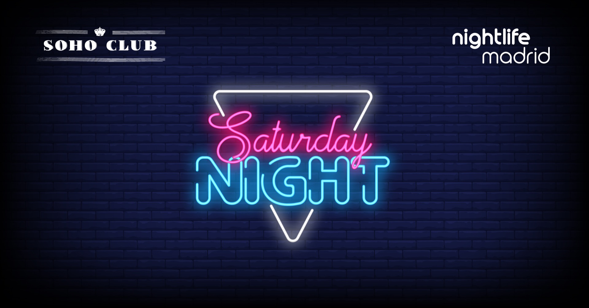 SATURDAY NIGHT SOHO CLUB