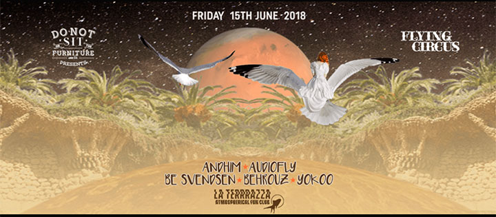DO NOT SIT ON FLYING CIRCUS - OPEN AIR LA TERRRAZZA - HAPPY TECHNO