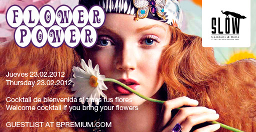 FLOWER POWER  SLOW