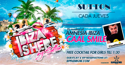 IBIZA IS HERE SUTTON THE CLUB