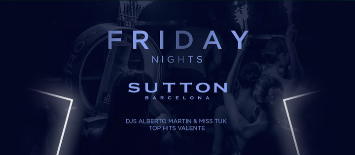 SUTTON FRIDAYS SUTTON THE CLUB