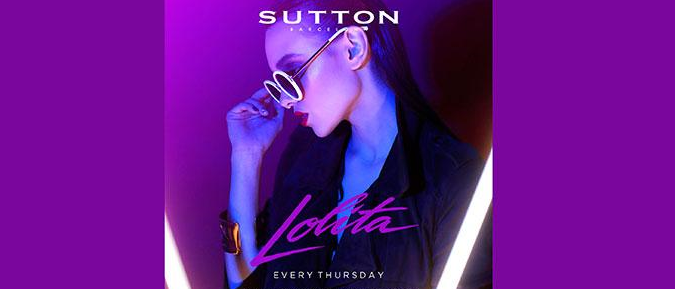 LOLITA- SUTTON BARCELONA SUTTON THE CLUB