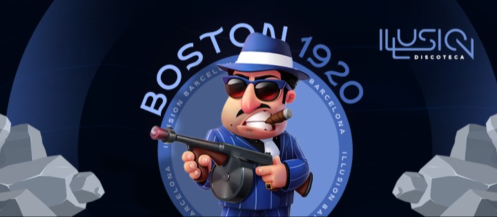 BOSTON 1920 @ILLUSIONBARCELONA ILLUSION