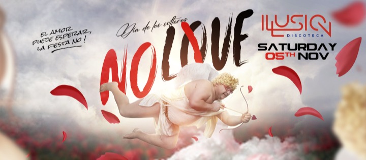NO LOVE @ILLUSIONBARCELONA ILLUSION
