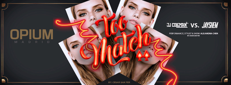 Too Match - Club Opium Madrid