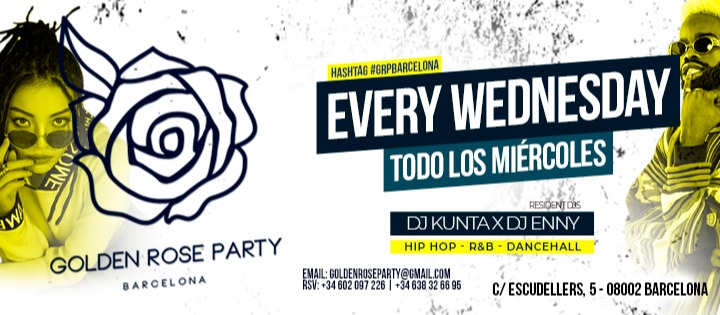 EVERY WEDNESDAY - HIP HOP - Club Golden Rose Party EVERY WEDNESDAY - HIP HOP - Club Golden Rose Party