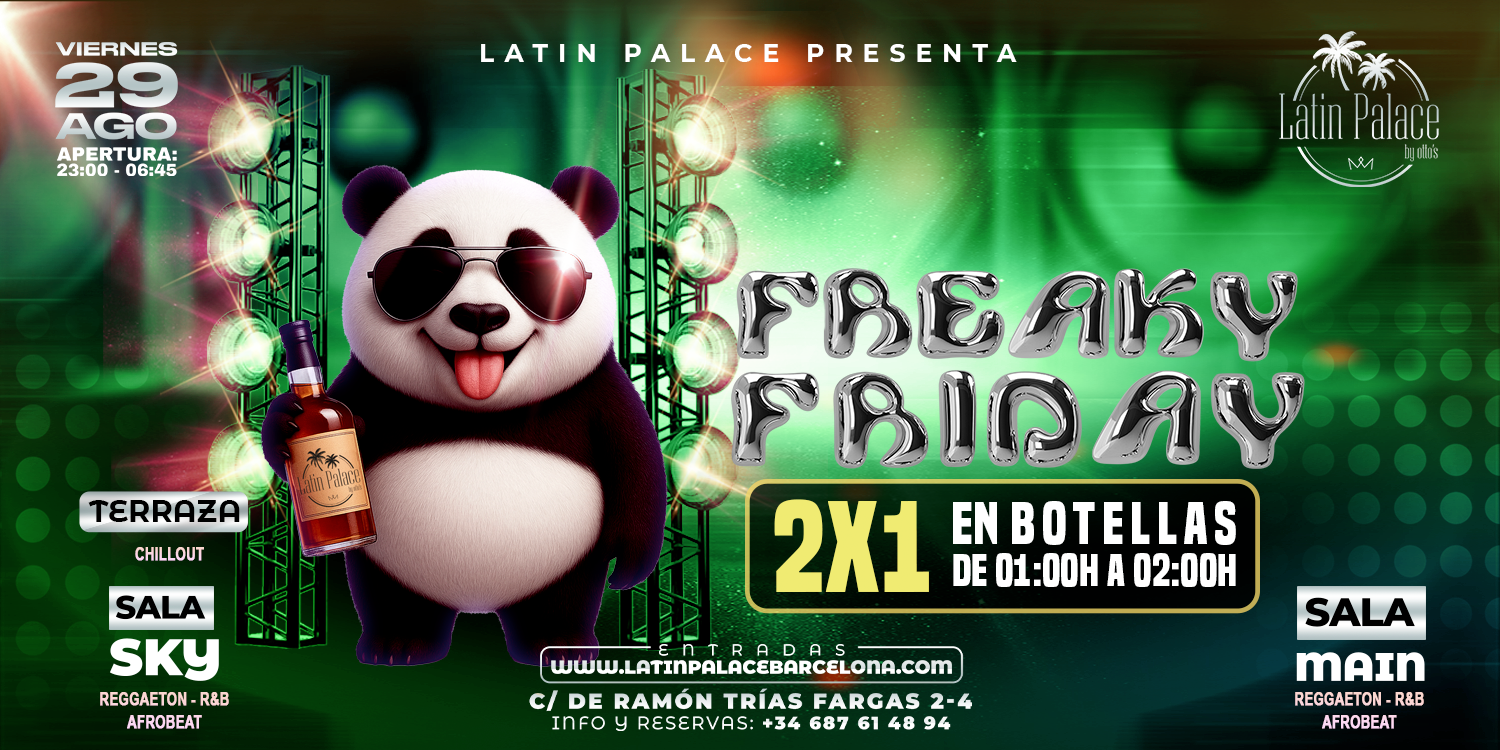 FREAKY FRIDAY - Club Latín Palace terraza/ Sky/ main