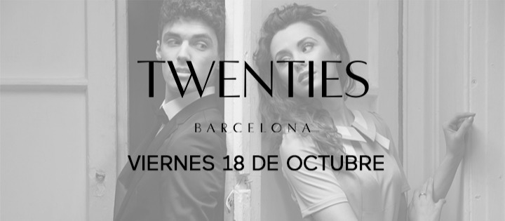 Friday - Every Friday - Twenties - Club Twenties Barcelona Friday - Every Friday - Twenties - Club Twenties Barcelona