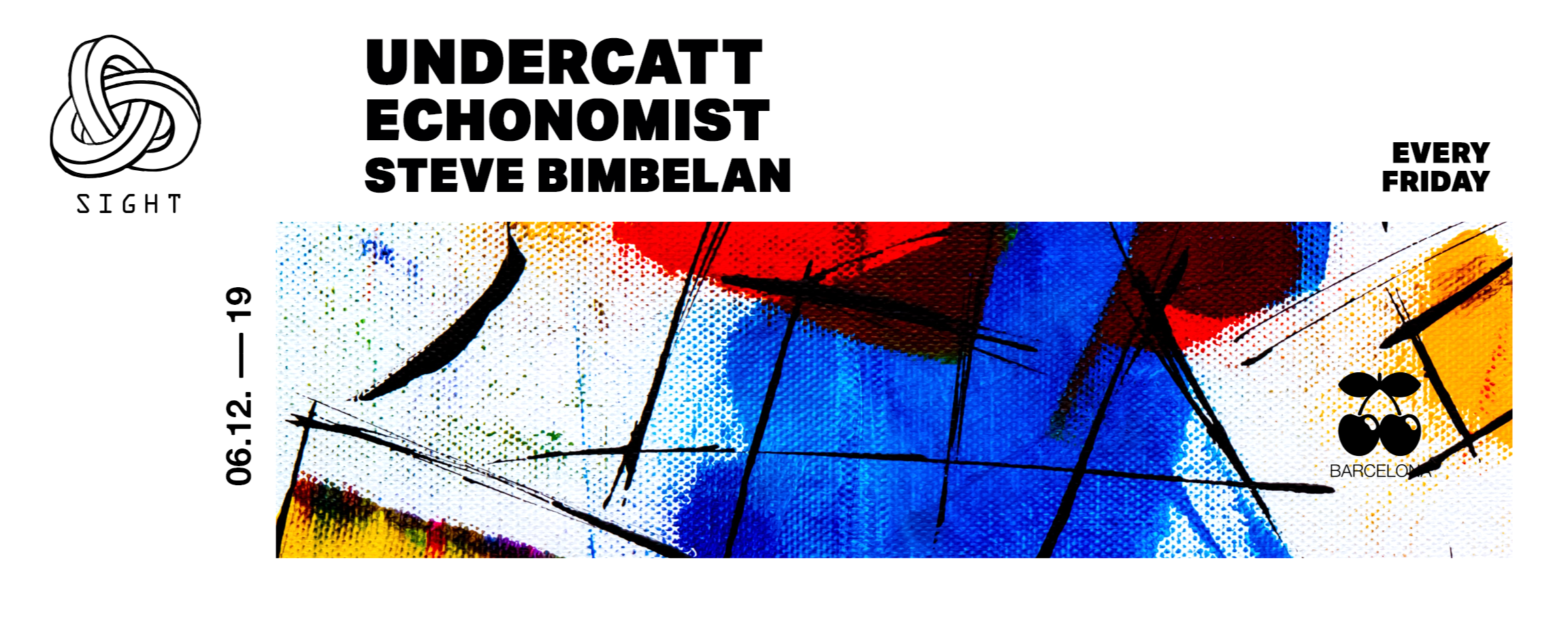SIGHT pres. Undercatt, Economist y Steve Bimbelan - Club Pacha Barcelona SIGHT pres. Undercatt, Economist y Steve Bimbelan - Club Pacha Barcelona