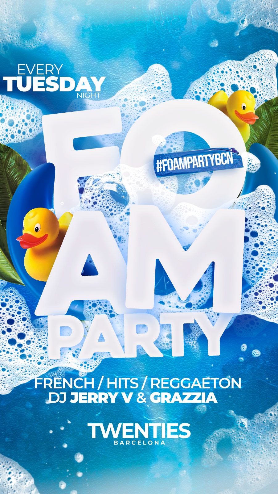 FOAM PARTY - TUESDAY |11TH JULY TWENTIES BARCELONA